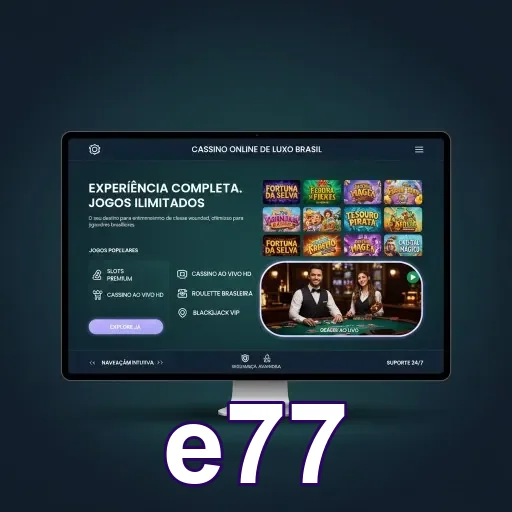 Instale o e77 e entre com login rápido e seguro - e77