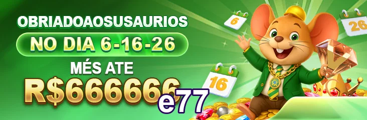 Pix ágil para depósitos e saques no e77