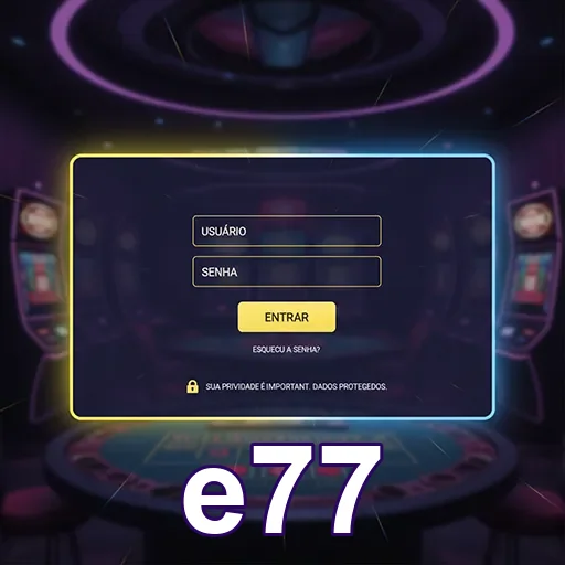 Acesso móvel rápido na plataforma e77